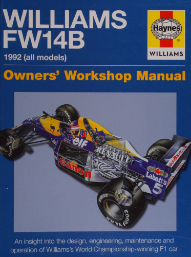 Haynes Williams FW14B 1992 (All Models) Owners' Workshop Manual