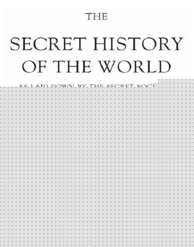 The Secret History of the World