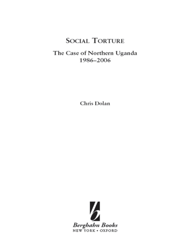 Social Torture: The Case of Northern Uganda, 1986-2006