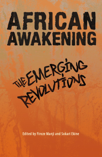 African Awakening: The Emerging Revolutions