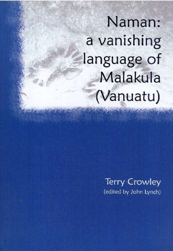 Naman: A Vanishing Language of Malakula (Vanuatu)