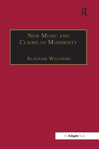 New Music and the Claims of Modernity