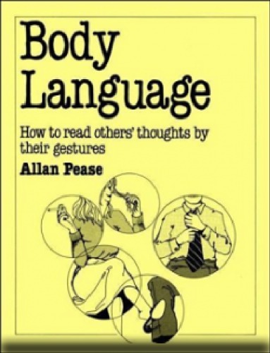 Body language : how to read others' thoughts by their gestures