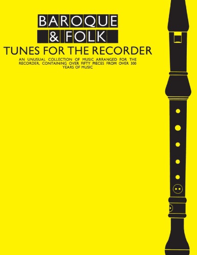 Baroque & Folk - Tunes for the Recorde