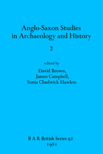 Anglo-Saxon Studies in Archaeology and History 2