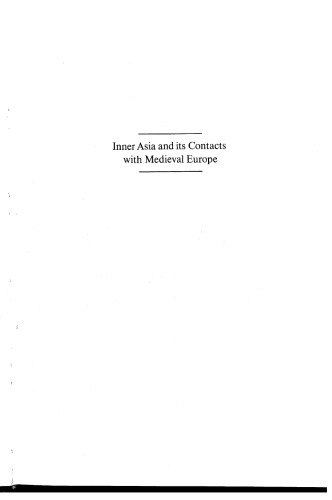 Inner Asia and its contacts with medieval Europe