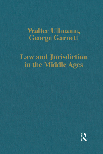 Law and Jurisdiction in the Middle Ages (Variorum Collected Studies)