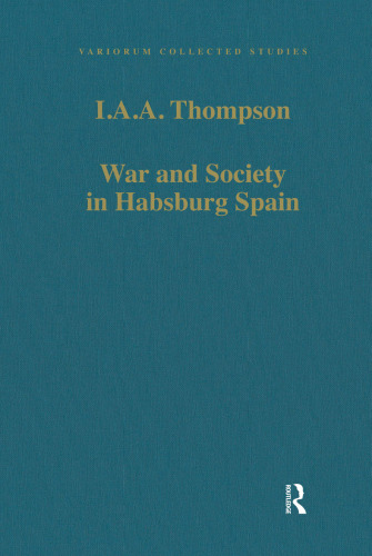 War and Society in Habsburg Spain