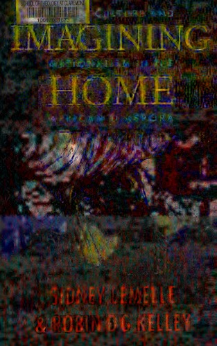 Imagining Home: Class, Culture and Nationalism in the African Diaspora