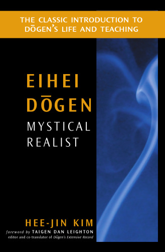 Eihei Dōgen: Mystical Realist