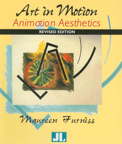 Art in Motion, Revised Edition: Animation Aesthetics
