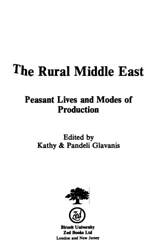 The Rural Middle East: Peasant Lives and Modes of Production