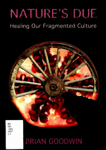 Nature’s Due: Healing Our Fragmented Culture