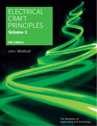Electrical Craft Principles, 5th Edition, Volume 2 (Iee)