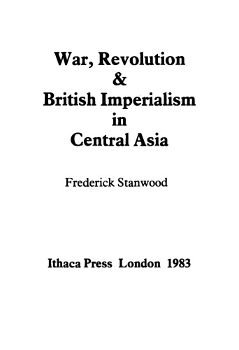 War, Revolution & British Imperialism in Central Asia