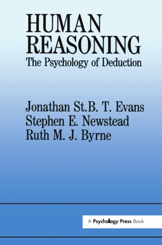 Human Reasoning: The Psychology of Deduction