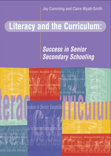 Literacy and the Curriculum: Success in Senior Secondary Schooling