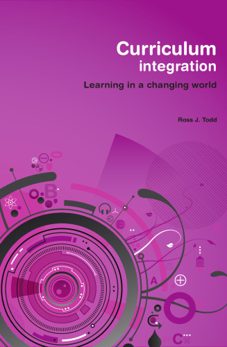 Curriculum Integration (Learning in a Changing World)
