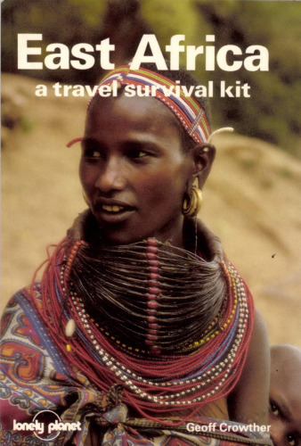 East Africa: A Travel Survival Kit