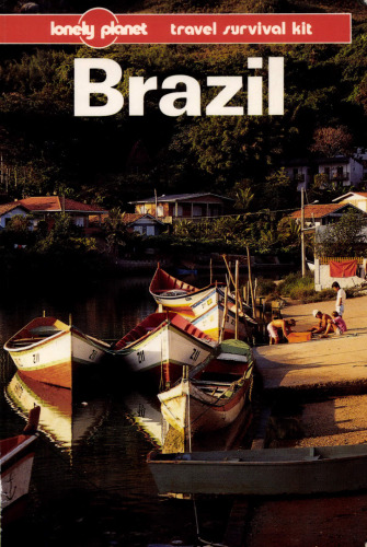 Brazil: A Travel Survival Kit