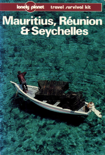 Mauritius, Réunion & Seychelles: A Travel Survival Kit