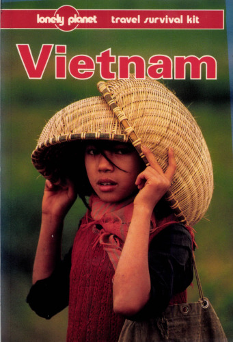 Vietnam: A Travel Survival Kit