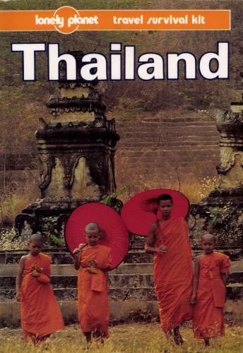 Thailand: A Lonely Planet Travel Survival Kit