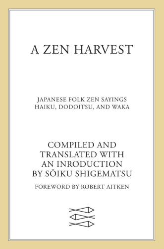 A Zen harvest: Japanese folk Zen sayings