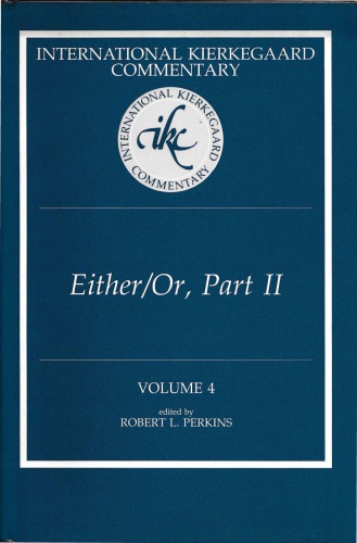 International Kierkegaard Commentary, vol 4 Either/Or Part II