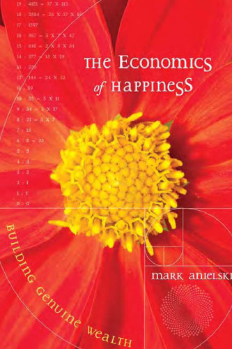 The Economics of Happiness: Building Genuine Wealth