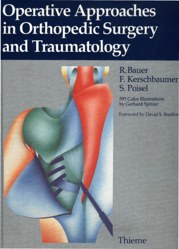 Operative Approaches in Orthopedic Surgery and Traumatology