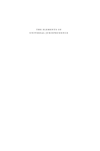Two Books of the Elements of Universal Jurisprudence (Natural Law and Enlightenment Classics)