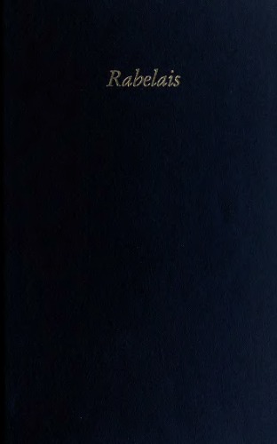 Rabelais: Renaissance Masters, Vol. 1 (Medieval & Renaissance Texts & Studies Vol. 130)