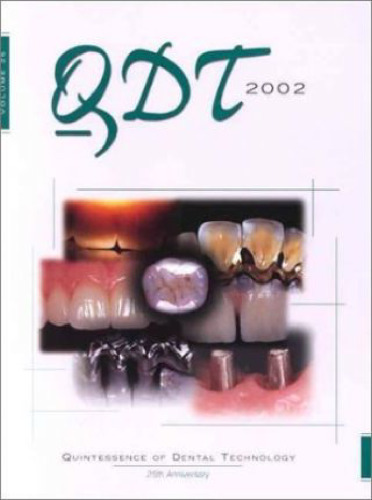 QDT 2002: Quintessence of Dental Technology, Volume 25