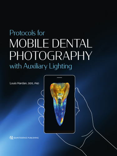 Protocols for Mobile Dental Photography with Auxiliary Lighting