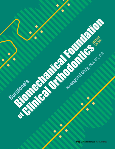 Burstone’s Biomechanical Foundation of Clinical Orthodontics