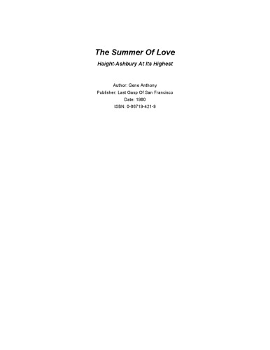 The summer of love : Haight-Ashbury at its highest
