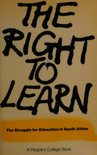 The Right to Learn: The Struggle for Education in South Africa