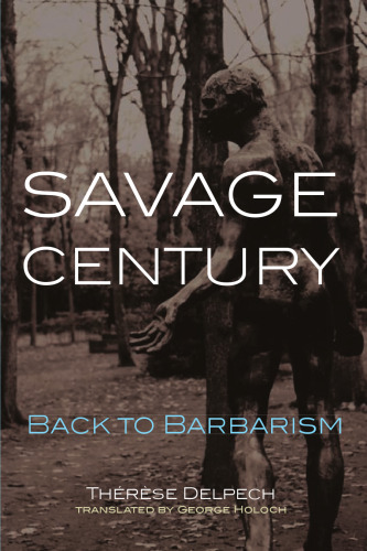 Savage Century: Back to Barbarism