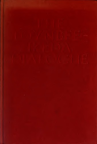 The Toynbee-Ikeda Dialogue: Man Himself Must Choose