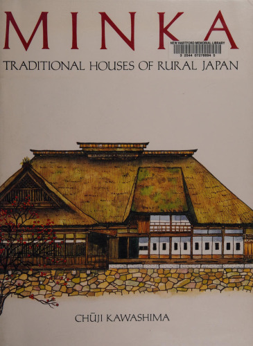 Minka: Traditional Houses of Rural Japan