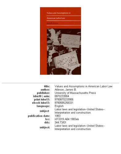 Values and assumptions in American labor law