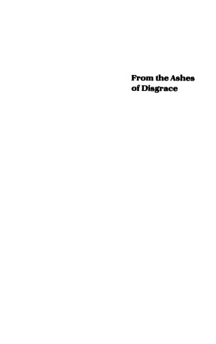 From The Ashes Of Disgrace: A Journal From Germany, 1945-1955