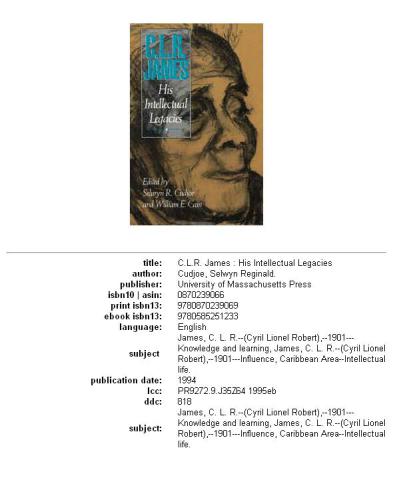 C.L.R. James: his intellectual legacies