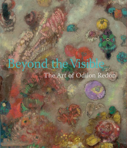 Beyond the visible: the art of Odilon Redon
