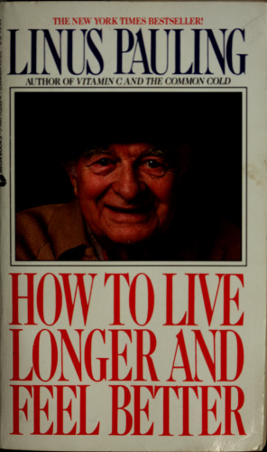 How to Live Longer and Feel Better