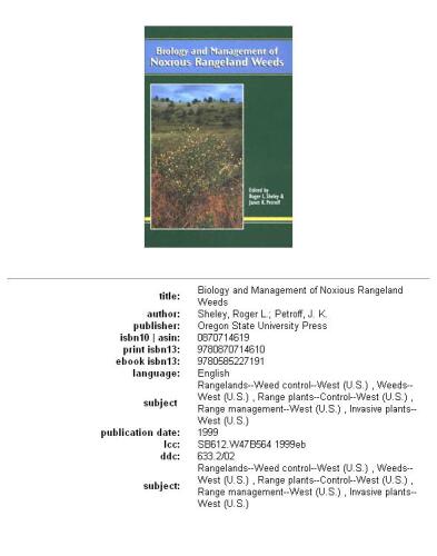 Biology and Management of Noxious Rangeland Weeds