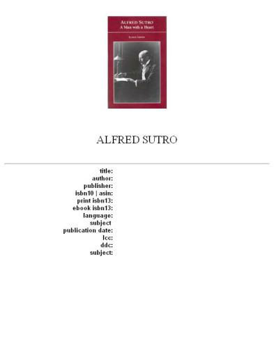 Alfred Sutro: a man with a heart