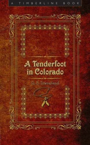 A Tenderfoot in Colorado (Timberline Book)