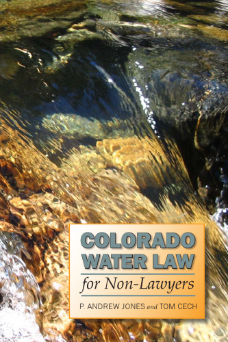 Colorado Water Law for Non-Lawyers